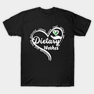 Dietary Worker Healthcare Workers Dietitian gift T-Shirt